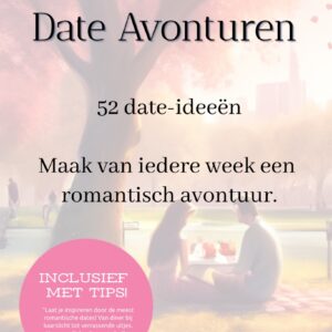 Date Avonturen: 52 date ideeen. Maak van iedere week een romantisch avontuur.